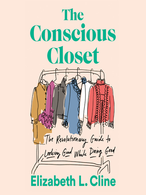 Title details for The Conscious Closet by Elizabeth L. Cline - Available